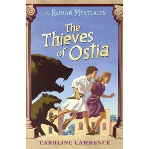 Caroline Lawrence: The Roman Mysteries: The Thieves of Ostia (Bog)
