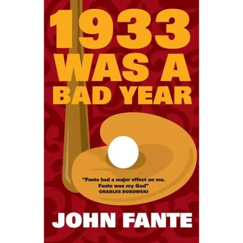 John Fante: '1933 Was A Bad Year' - Bog