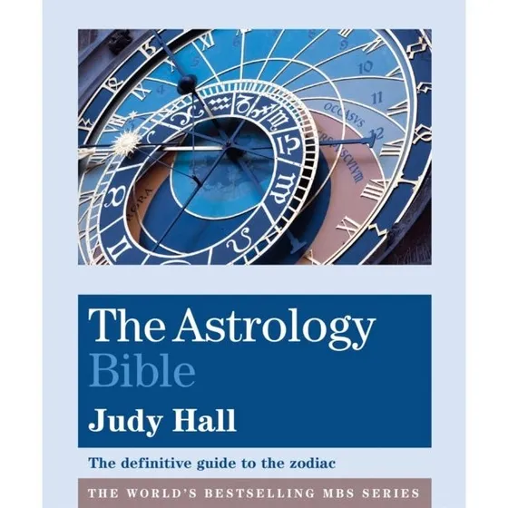 The Astrology Bible - Judy Hall