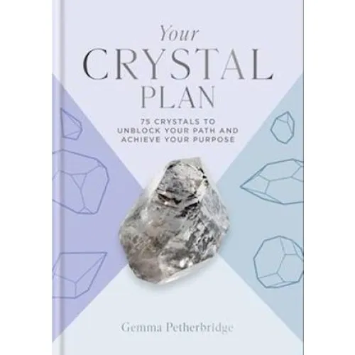 Gemma Petherbridge: Your Crystal Plan - Bog