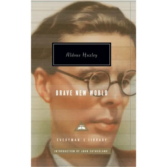Aldous Huxley - Brave New World