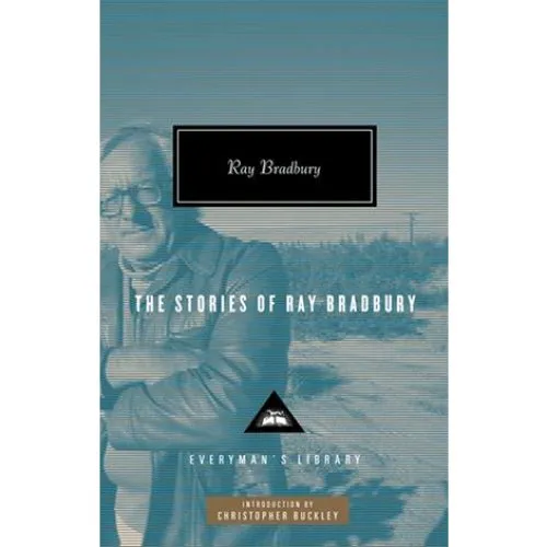 Ray Bradbury: The Stories of Ray Bradbury - Bog