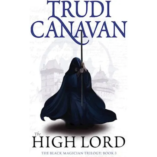 Trudi Canavan: The High Lord - Black Magician Trilogy (Bog)