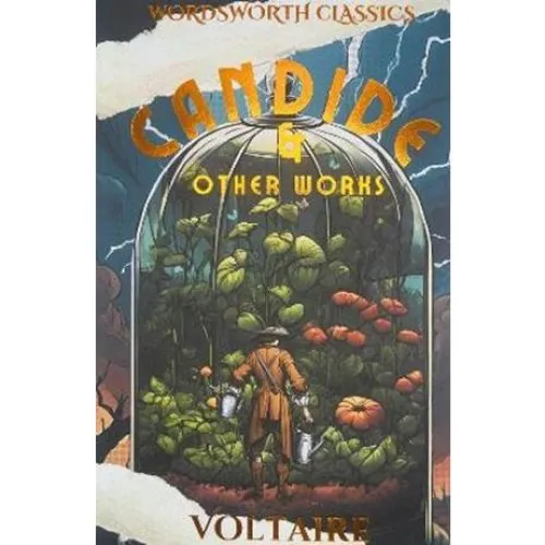 Voltaire: Candide and Other Works