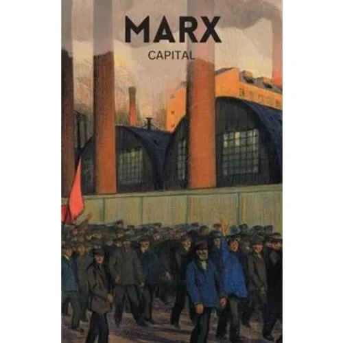 Karl Marx: Capital (Kapitalen) - Bog