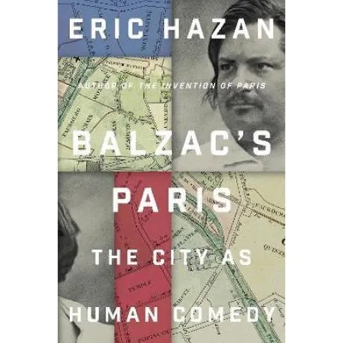 Balzac's Paris - Eric Hazan - Bog