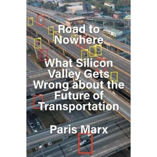 Paris Marx: 'Road to Nowhere' - Bog