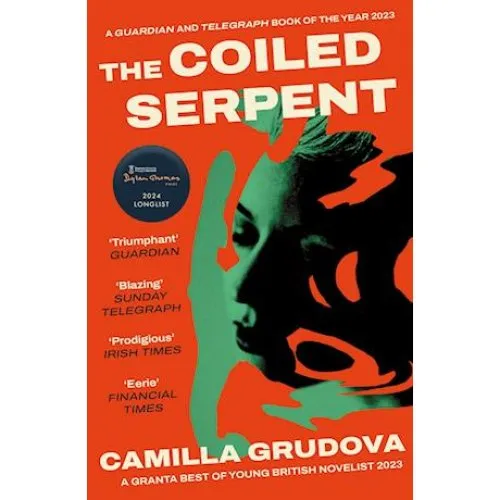 Camilla Grudova: The Coiled Serpent (Bog)