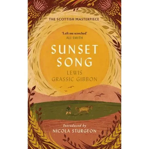 Lewis Grassic Gibbon: Sunset Song - Bog