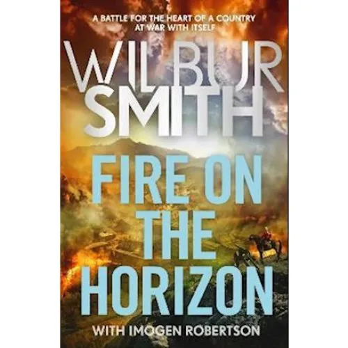 Fire on the Horizon - Wilbur Smith & Imogen Robertson (Bog)