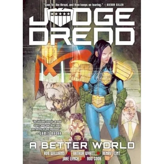 Judge Dredd: A Better World - Rob Williams & Arthur Wyatt