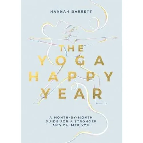 Hannah Barrett: The Yoga Happy Year - Bog