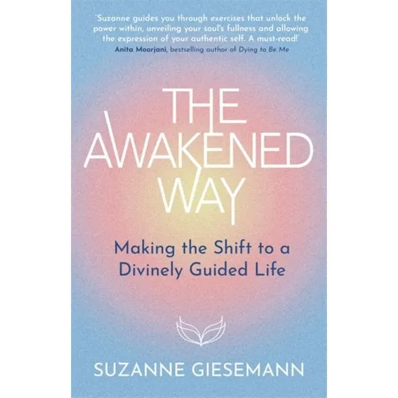 Suzanne Giesemann: The Awakened Way
