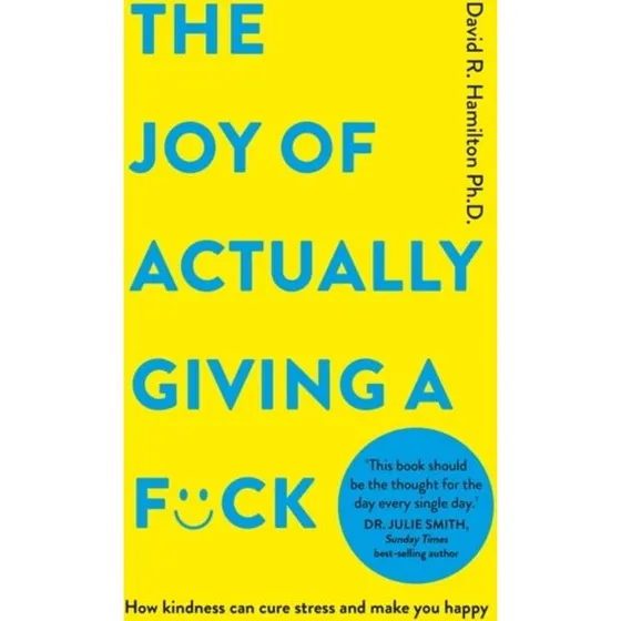 David R. Hamilton: The Joy of Actually Giving a F*ck