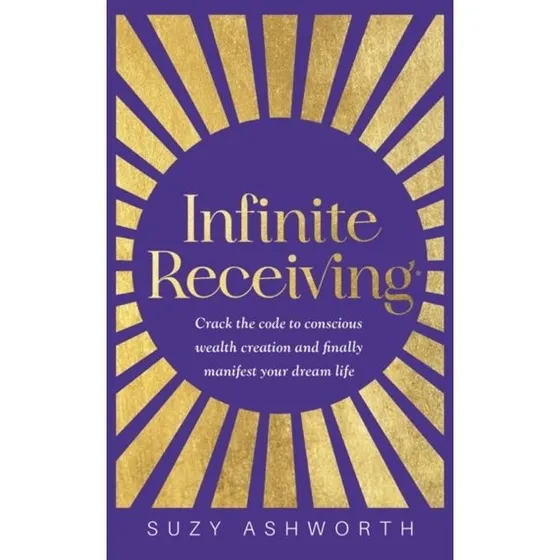 Suzy Ashworth: Infinite Receiving