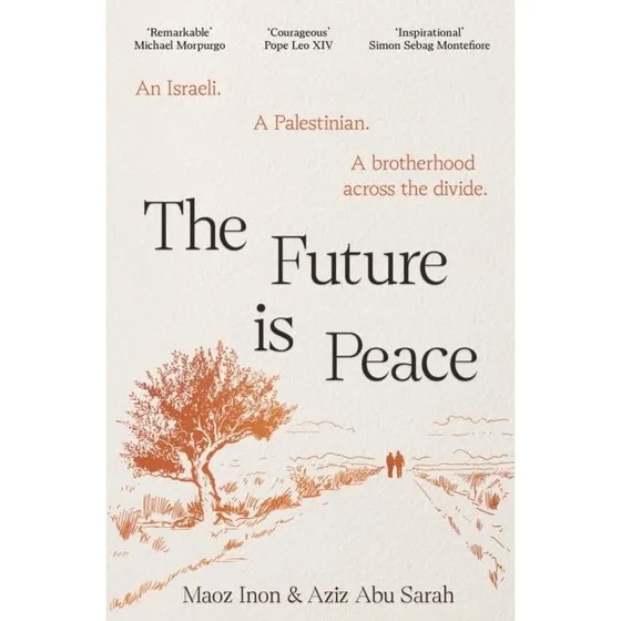 The Future Is Peace af Aziz Abu Sarah og Maoz Inon