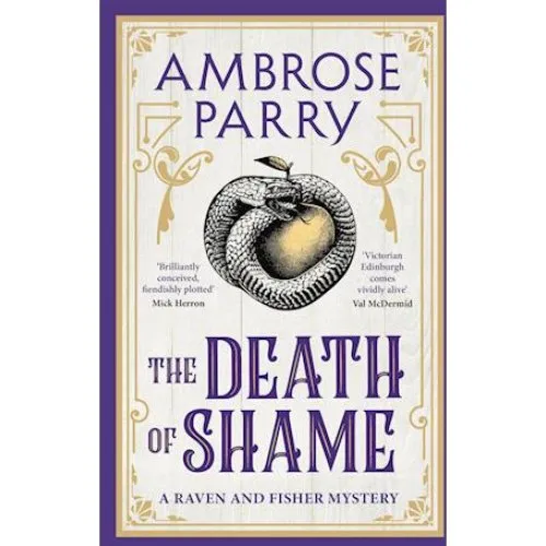 Ambrose Parry: The Death of Shame - Bog