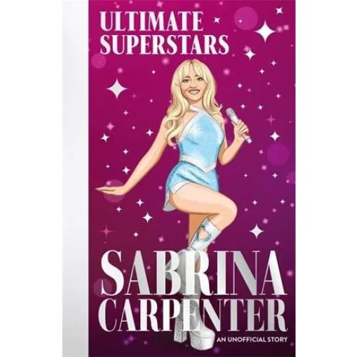 Ultimate Superstars: Sabrina Carpenter - Liz Gogerly (Bog)