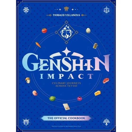 Genshin Impact Official Cookbook: Culinary Journeys Across Teyvat