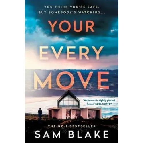 Sam Blake: 'Your Every Move' - Bog