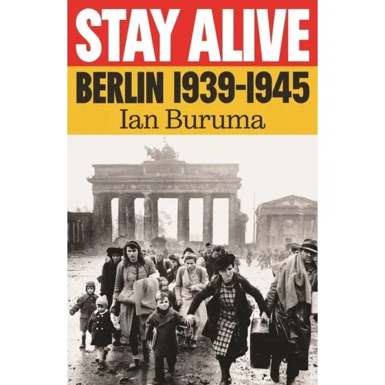 Stay Alive - Ian Buruma (Bog)