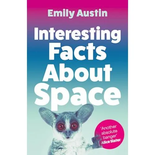 Emily Austin: Interesting Facts About Space - Bog