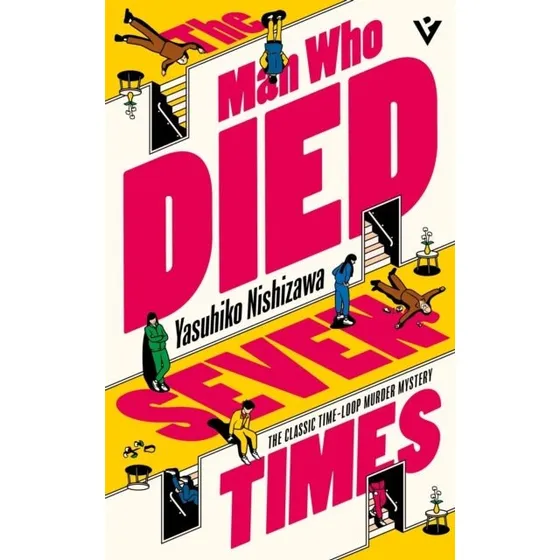 The Man Who Died Seven Times - Yasuhiko Nishizawa
