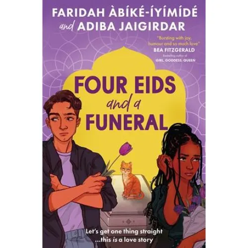 Four Eids and a Funeral - Adiba Jaigirdar & Faridah Àbíké-Íyímídé
