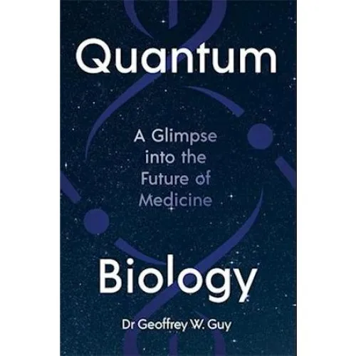 Quantum Biology af Geoffrey W. Guy - Bog