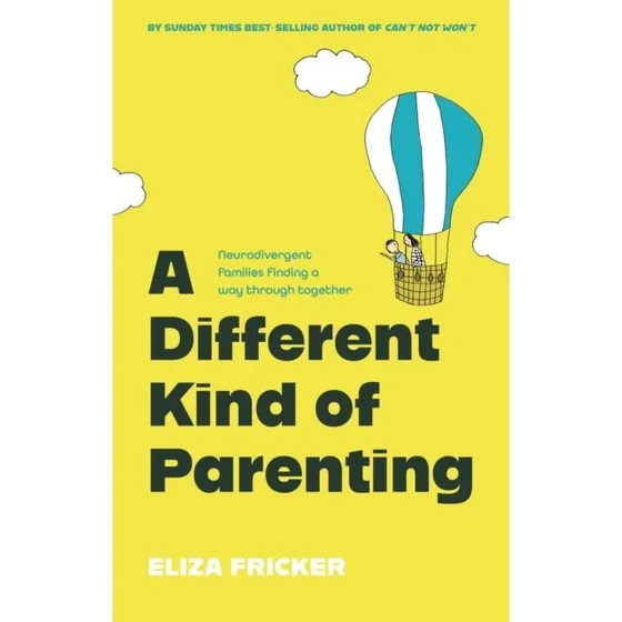 Eliza Fricker - A Different Kind of Parenting