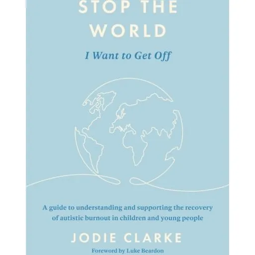 Stop The World I Want To Get Off - Jodie Clarke
