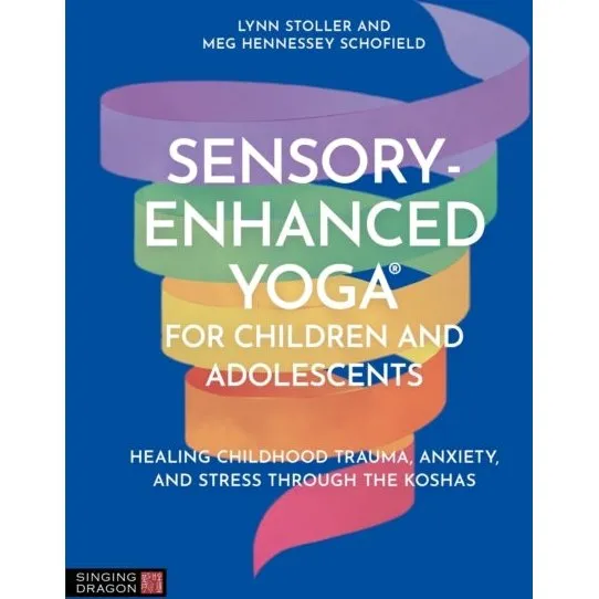 Sensory-Enhanced Yoga For Children and Adolescents - Bog