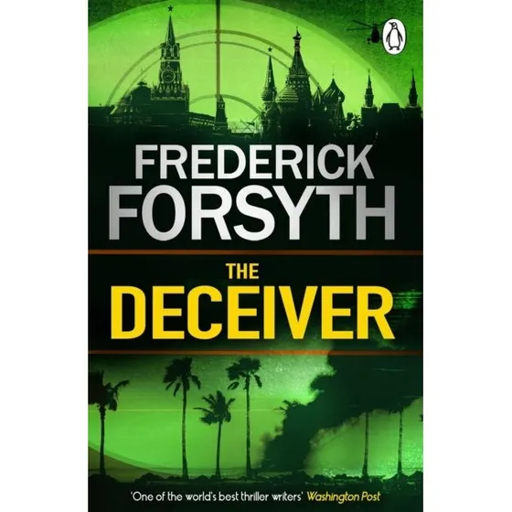 Frederick Forsyth: The Deceiver (Roman)