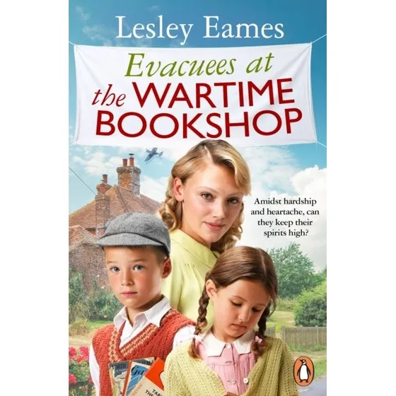 Evacuees at the Wartime Bookshop - Lesley Eames