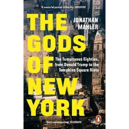 Jonathan Mahler: The Gods of New York - Bog