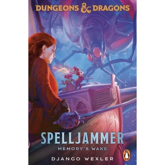Dungeons & Dragons: Spelljammer: Memory's Wake - Django Wexler