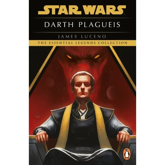 Star Wars: Darth Plagueis - James Luceno