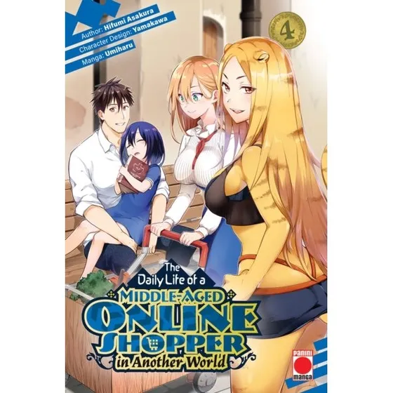 The Daily Life of a Middle-Aged Online Shopper in Another World Vol. 4