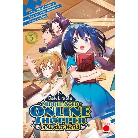 The Daily Life of a Middle-Aged Online Shopper in Another World Vol. 3