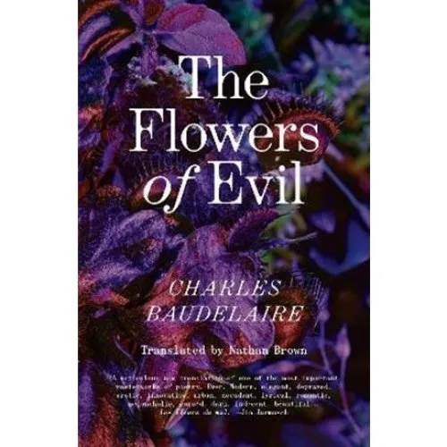 Charles Baudelaire - The Flowers of Evil (Dual-language edition)