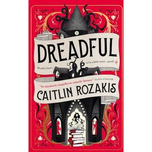 Dreadful - Caitlin Rozakis - Bog