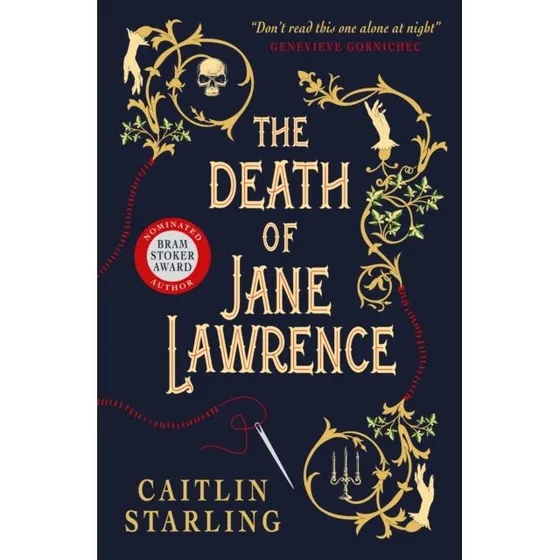 Caitlin Starling: The Death of Jane Lawrence