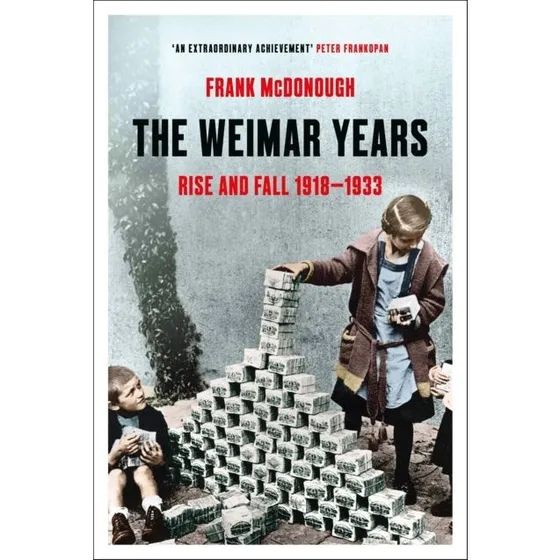 The Weimar Years - Frank McDonough (Revideret udgave)