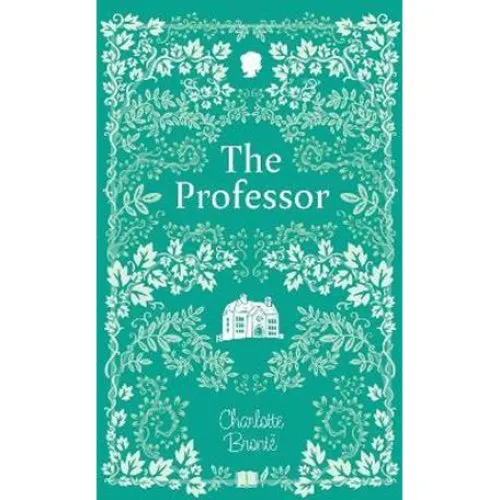Charlotte Brontë: 'The Professor' - Bog