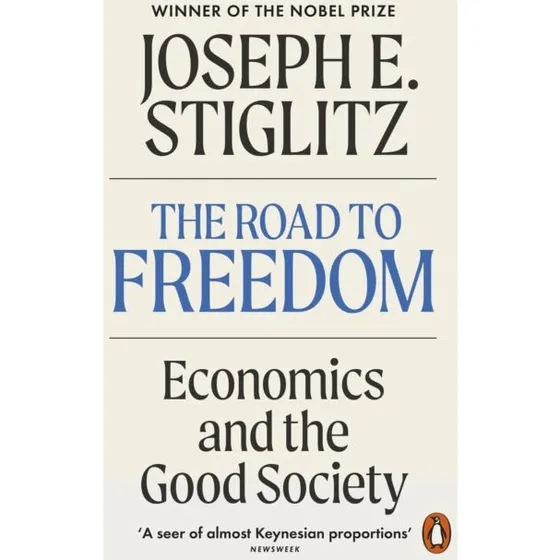 Joseph E. Stiglitz: The Road to Freedom (Bog)