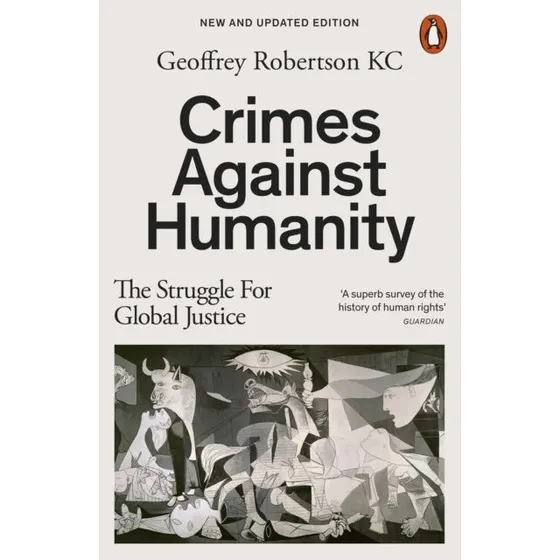 Geoffrey Robertson: Crimes Against Humanity