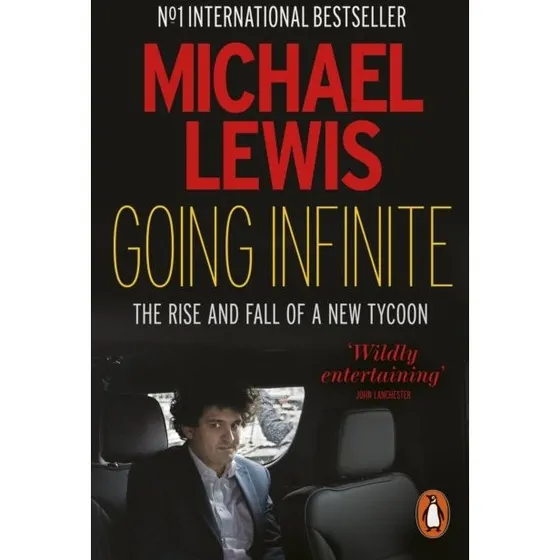 Michael Lewis: Going Infinite