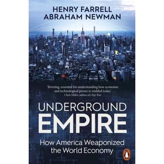 Underground Empire af Abraham Newman og Henry Farrell
