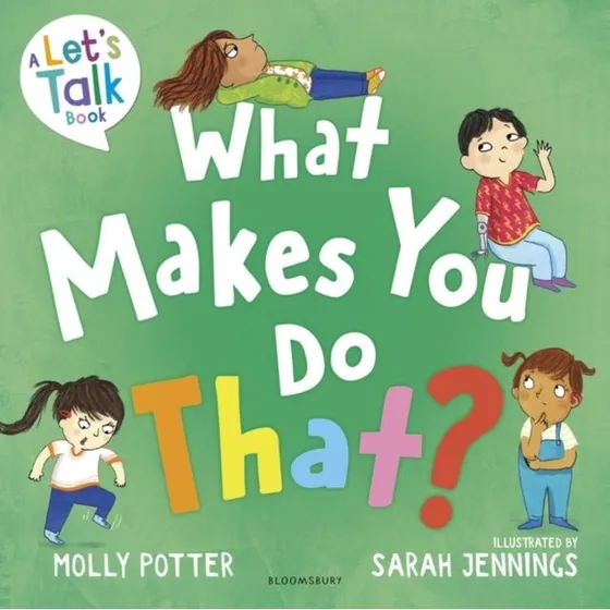 Molly Potter: What Makes You Do That? - Billedbog
