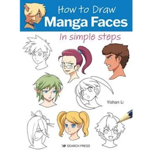 Yishan Li - How to Draw: Manga Faces - Bog